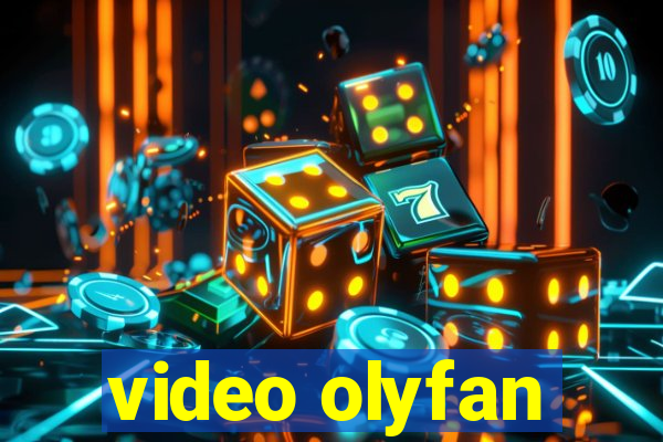 video olyfan